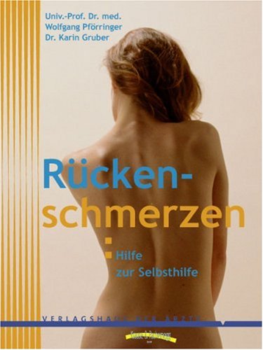 Rückenschmerzen: Hilfe zur Selbsthilfe Health, Nutrition & Fitness