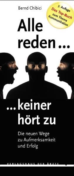 Alle reden... keiner hört zu. Die neuen Wege zu Aufmerksamkeit und Erfolg Law