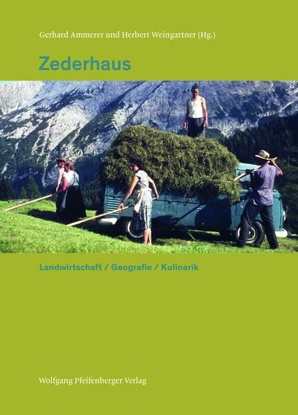 Zederhaus: Landwirtschaft / Geografie / Kulinarik Leisure, Home & Garden