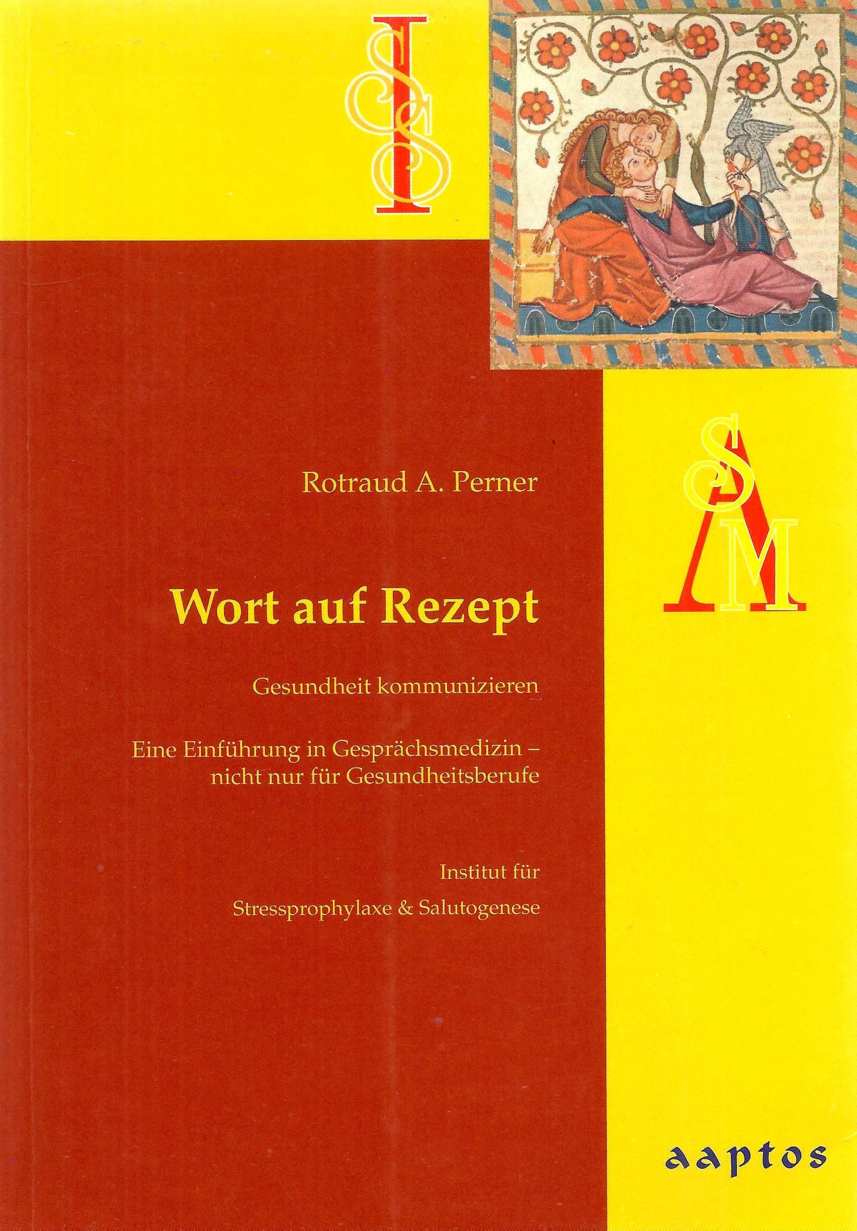 Wort auf Rezept: Gesundheit kommunizieren Psychology