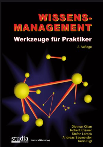 Wissensmanagement: Werkzeuge für Praktiker Law Books