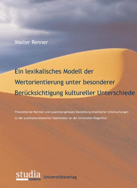 Ein lexikalisches Modell der Wertorientierungen unter besonderer Berücksichtigung kultureller Unterschiede Psychology