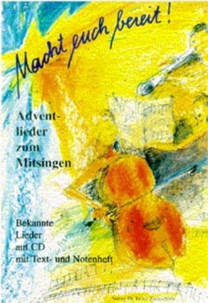 Macht euch bereit!: Adventlieder zum Mitsingen: Adventlieder zum Mitsingen. Gesungen v. Vokalensemble Mauterndorf, d. Haunsberger Kinderchor u. Sabine Zaunschirm. 42 Min. Leisure & Fun