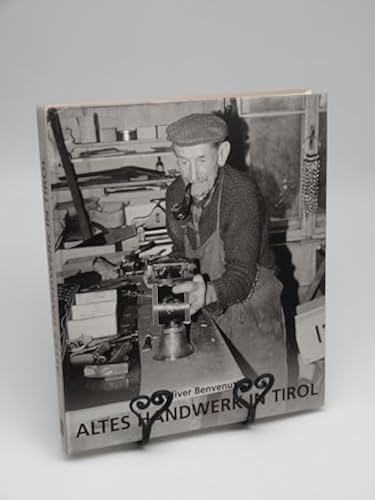 Altes Handwerk in Tirol (Livre en allemand) book