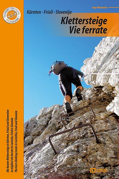 Klettersteige · Vie ferrate: Die besten Klettersteige in Kärnten, Friaul und Slowenien Leisure, Home & Garden