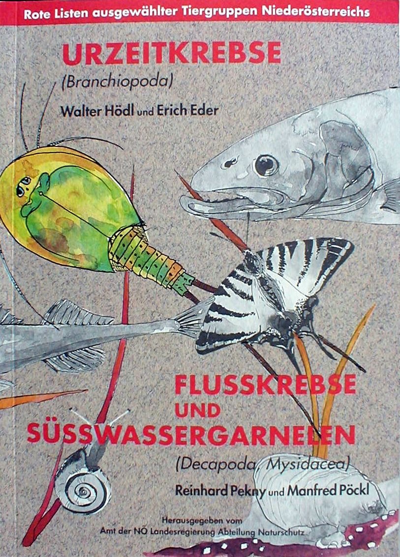 Urzeitkrebse (Branchiopoda) & Flusskrebse und Süsswassergarnelen (Decapoda, Mysidacea) (Rote Listen ausgewählter Tiergruppen Niederösterreichs) Books