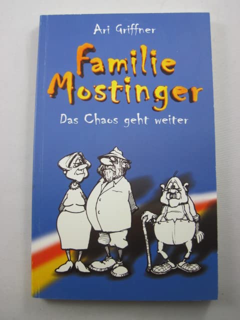 Familie Mostinger II: Das Chaos geht weiter Books