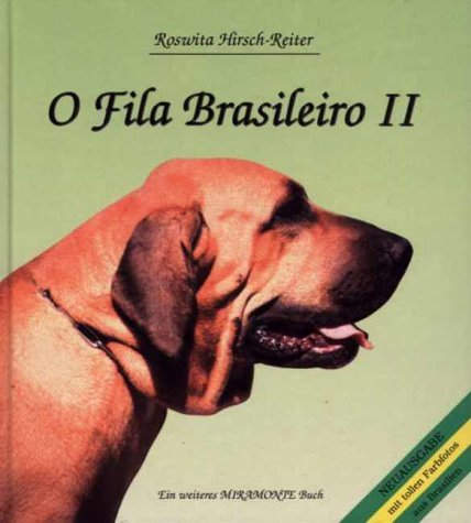 O Fila Brasileiro II - Der brasilianische Nationalhund Books