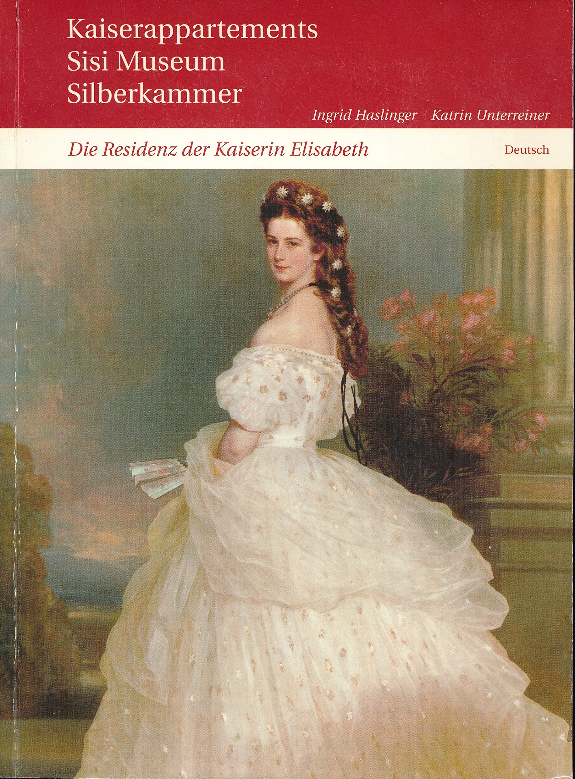 Kaiserappartements Sisi Museum Silberkammer, Die Residenz der Kaiserin Elisabeth Books