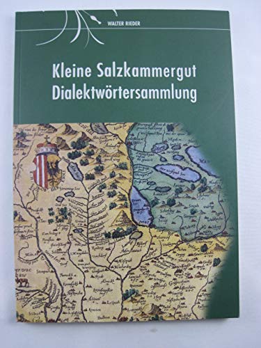 Kleine Salzkammergut Dialektwörtersammlung. Books