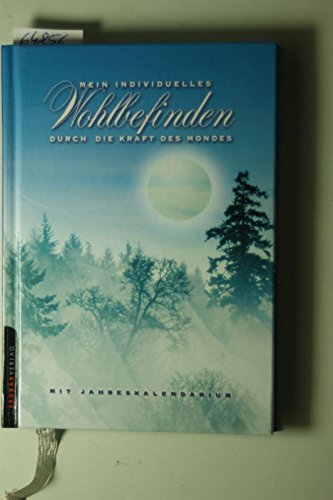 Mein individuelles Wohlbefinden durch die Kraft des Mondes Books