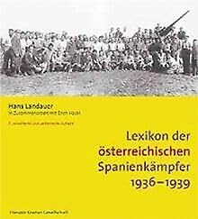 Lexikon der österreichischen Spanienkämpfer 1936-1939 Foreign Languages ​​& Dictionaries