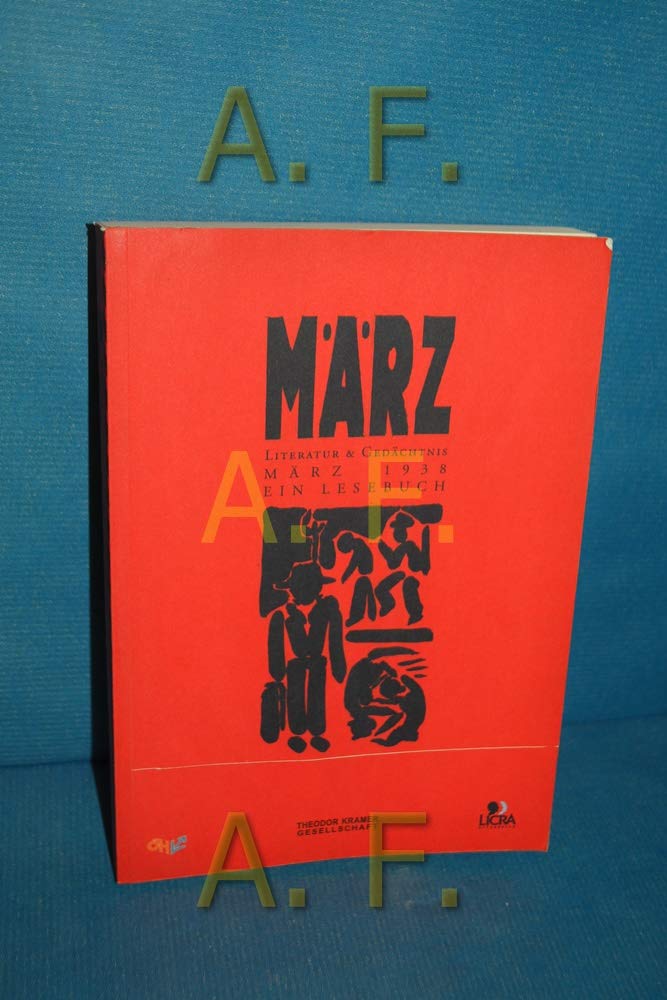 März: Literatur & Gedächtnis. März 1938. Ein Lesebuch Contemporary literature