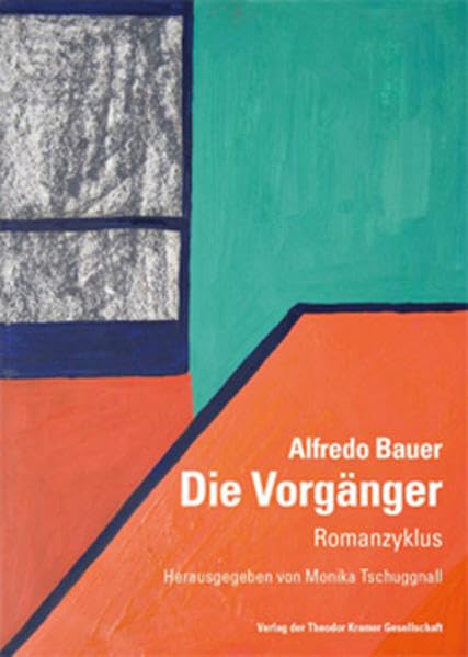 Die Vorgänger: Romanzyklus (Antifaschistische Literatur und Exilliteratur: Studien und Texte) Historical Fiction