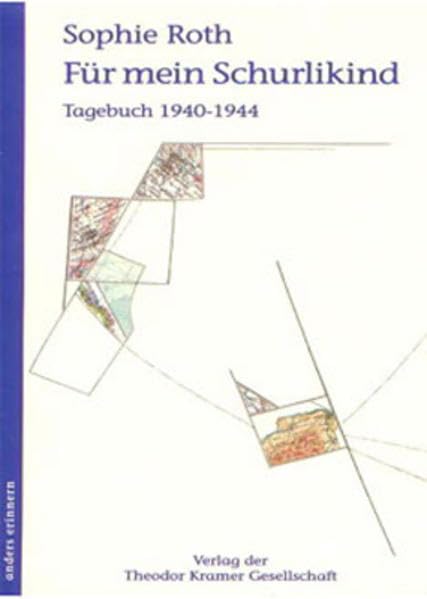 Für mein Schurlikind: Tagebuch 1939-1944 (anders erinnern) Essays & Short Stories