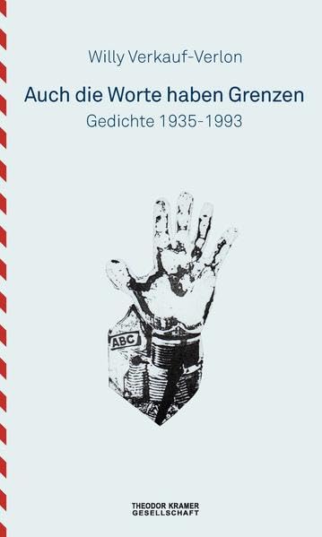 Auch Worte haben Grenzen: Gedichte 1935-1993 (Nadelstiche: Lyrik des Exils und des Widerstandes) Poetry