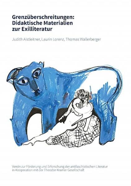 Grenzüberschreitungen: Didaktische Materialien zur Exilliteratur Study Guides