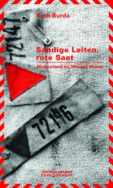 Sandige Leiten, Rote Saat. (Antifaschistische Literatur und Exilliteratur: Studien und Texte) Historical Fiction