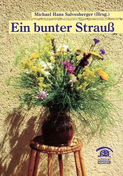 Ein bunter Strauss (Zeitgenössische Autoren) Contemporary literature