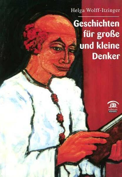 Geschichten für grosse und kleine Denker (Zeitgenössische Autoren) Contemporary literature