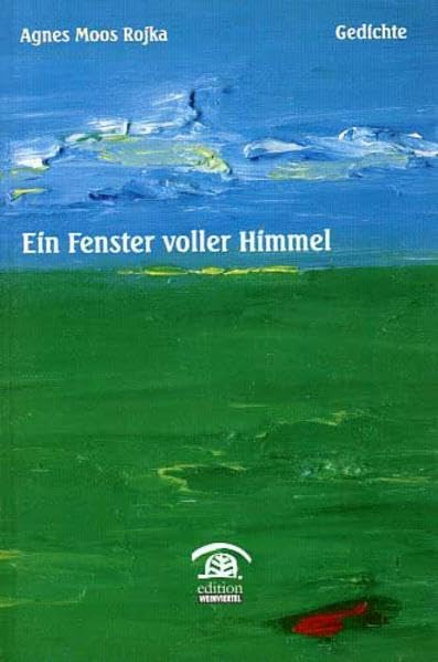 Ein Fenster voller Himmel: Gedichte (Zeitgenössische Autoren) Poetry