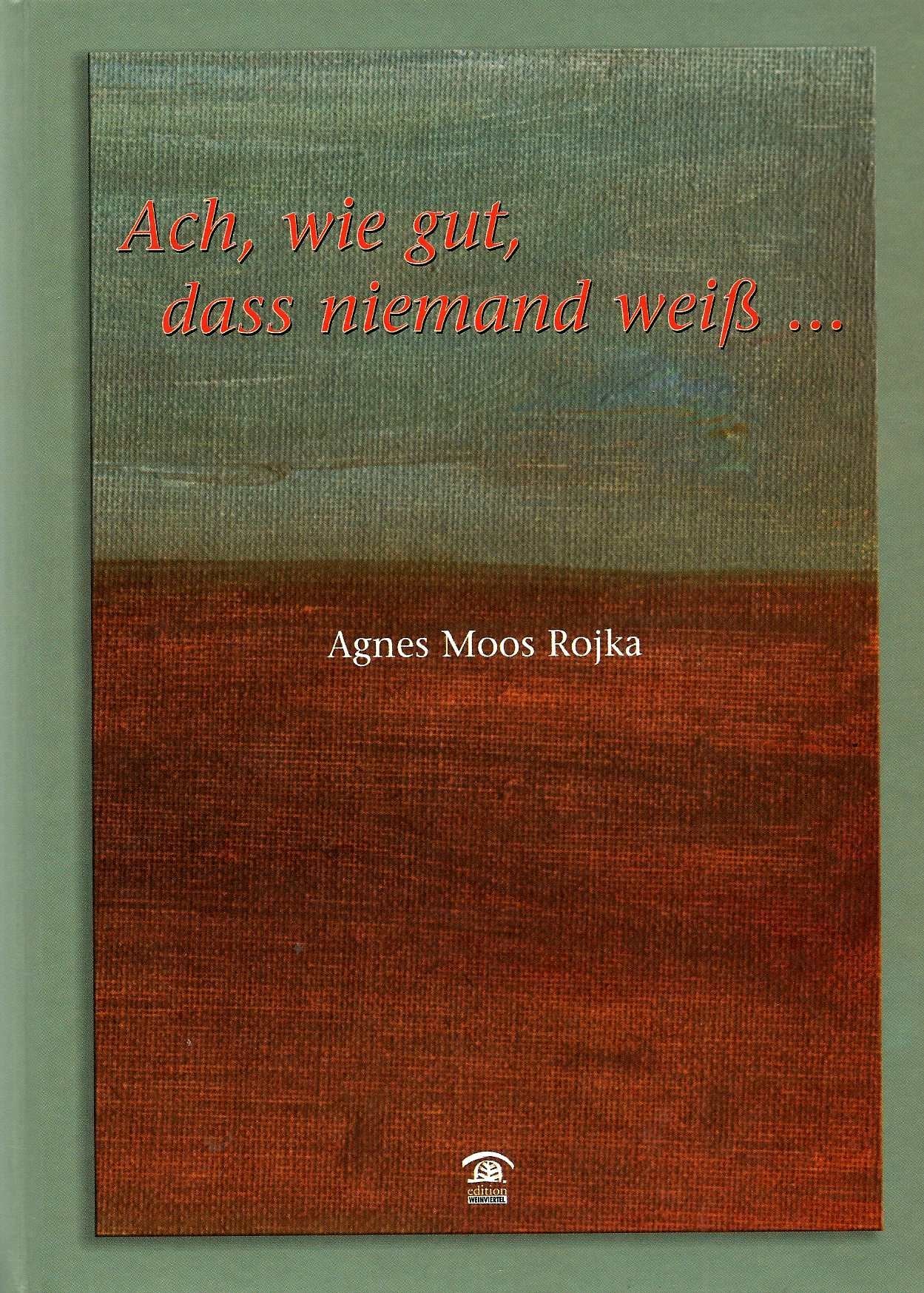 Ach, wie gut, dass niemand weiss... (Zeitgenössische Autoren) Contemporary literature