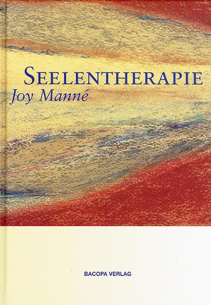 Seelentherapie: Die Seele braucht keine Therapie, wir brauchen Seelentherapie Medicine