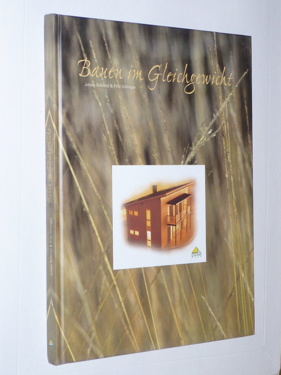 Bauen im Gleichgewicht. Der Weg zum neuen Wohnen. Books