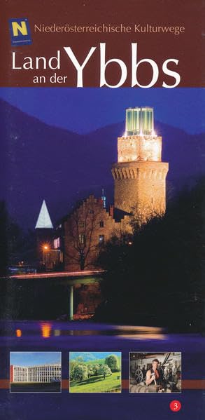 Land an der Ybbs: Niederösterreichische Kulturwege 3 Leisure, Home & Garden