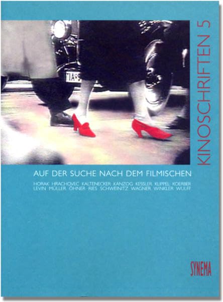 Kinoschriften: Lesebuch des Filmischen / Auf der Suche nach dem Filmischen Law