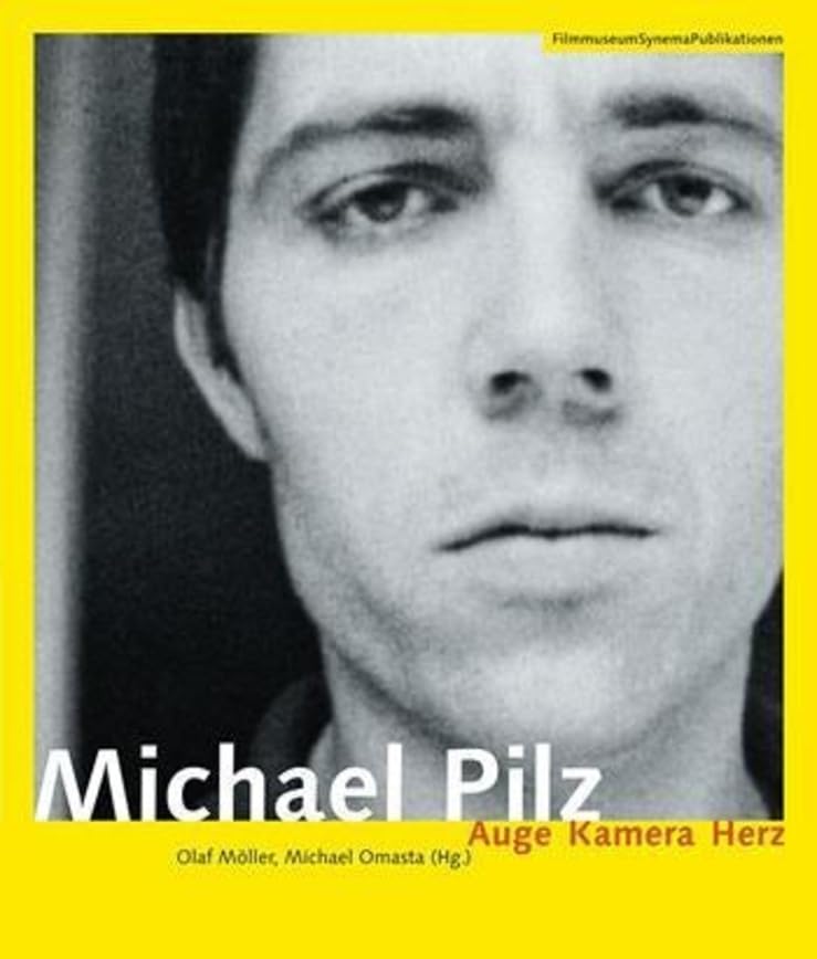 Michael Pilz - Auge Kamera Herz (FilmmuseumSynemaPublikationen: Begründet von Alexander Horwath, Brigitte Mayr und Michael Omasta) Film, Art & Culture