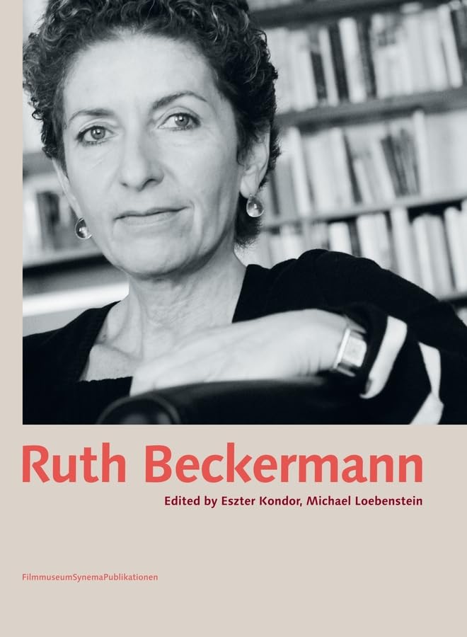 Ruth Beckermann (FilmmuseumSynemaPublikationen) Film, Art & Culture
