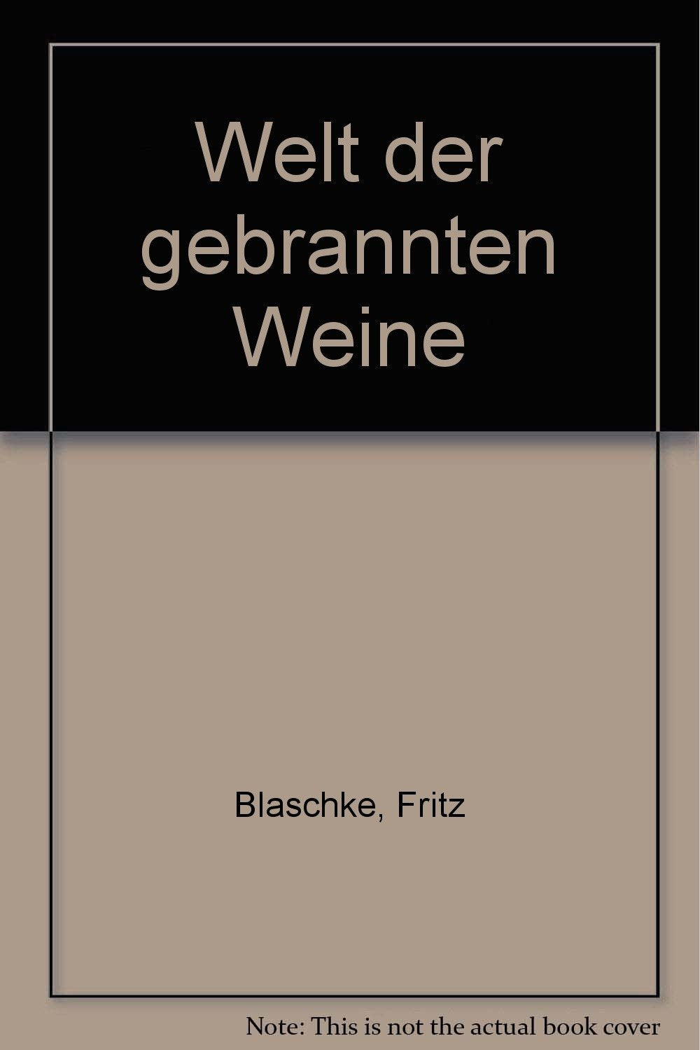 Welt der gebrannten Weine. Westeuropa. Books