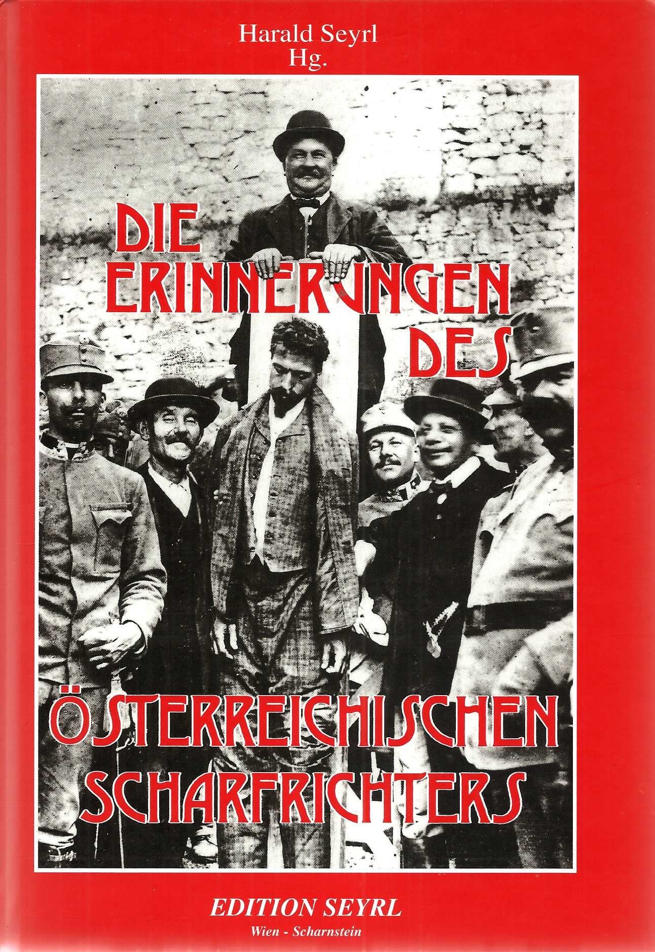 Die Erinnerungen des österreichischen Scharfrichters Books