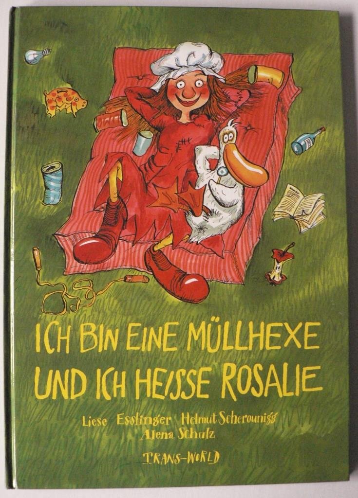 Ich bin eine Müllhexe und ich heisse Rosalie Novels & Short Stories