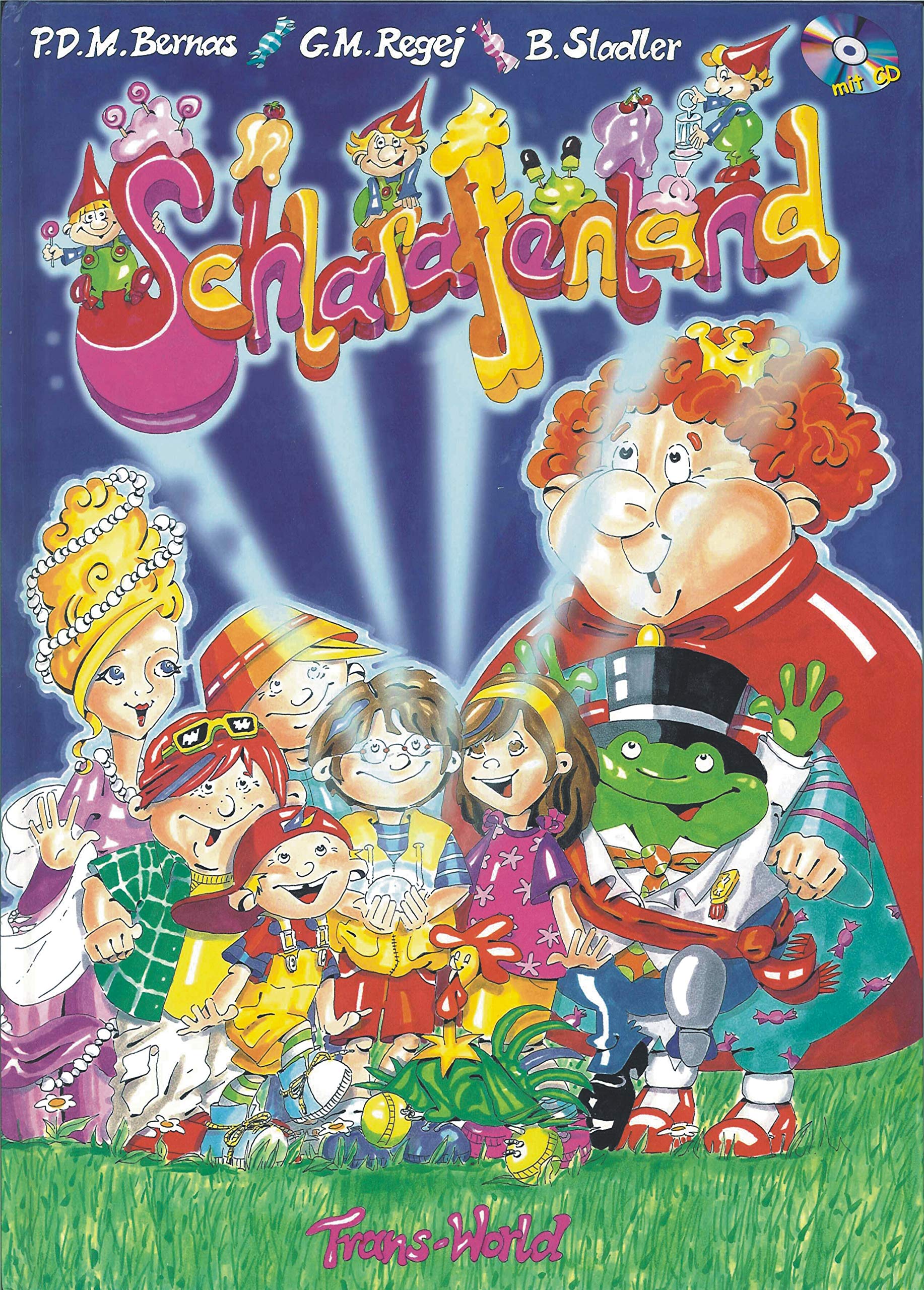 Schlaraffenland: Ein Musical für Kinder ab 5 Fairy Tales & Legends