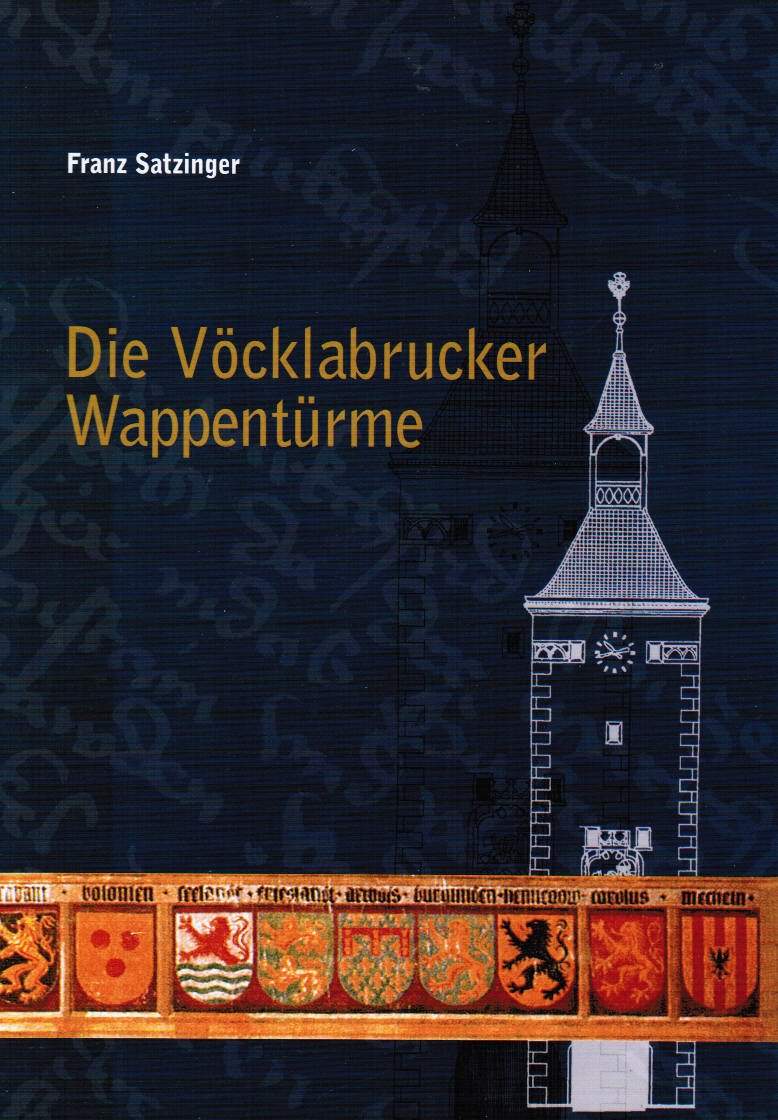 Die Vöcklabrucker Wappentürme Books