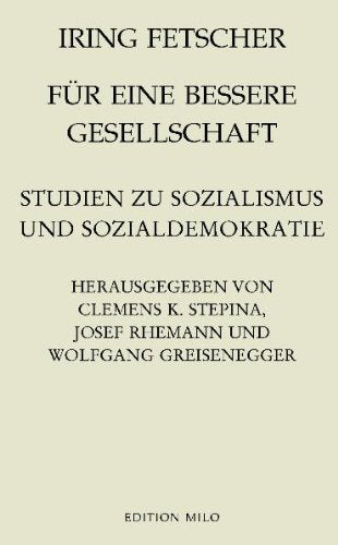 Für eine bessere Gesellschaft: Studien zu Sozialismus und Sozialdemokratie Law