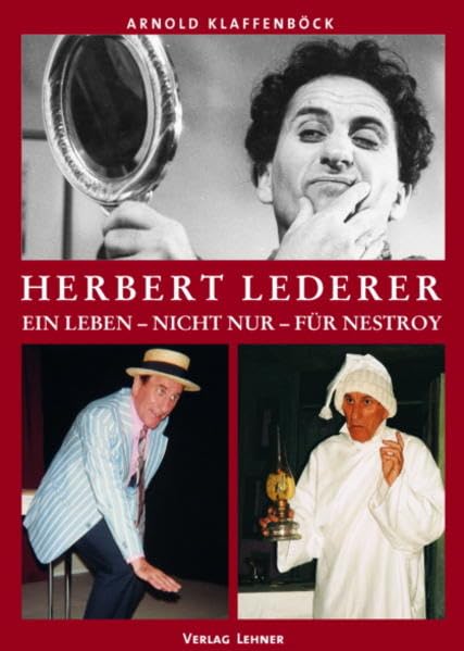 Herbert Lederer: Ein Leben – nicht nur – für Nestroy Pop culture