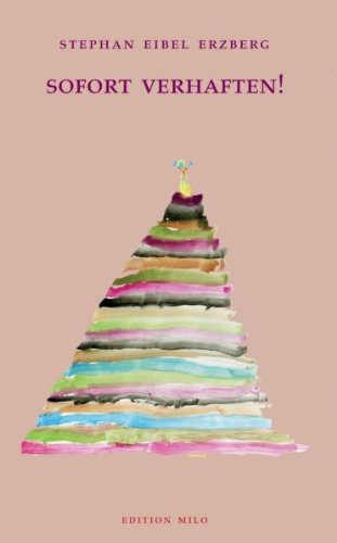 Sofort verhaften!: Romanzo anarchico Contemporary literature