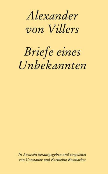 Briefe eines Unbekannten (Texte und Studien zur österreichischen Literatur- und Theatergeschichte) Essays & Short Stories
