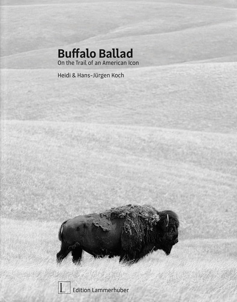 Buffalo Ballad: On the Trail of an American Icon book