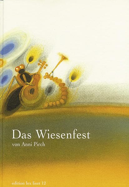 Das Wiesenfest: Mit Illustrationen von Erwin Moravitz Non-fiction