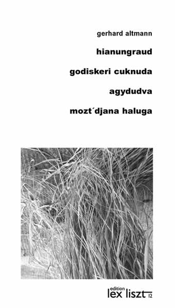 hianungraud: 4sprachige Gedichte - ungarisch, roman, kroatisch, mundart Poetry