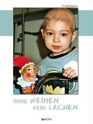 Ohne Weinen kein Lachen Books