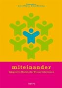 Miteinander: Integrative Modelle im Wiener Schulwesen Politics & History