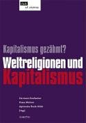 Weltreligionen und Kapitalismus: Kapitalismus gezähmt? Religion & Esotericism