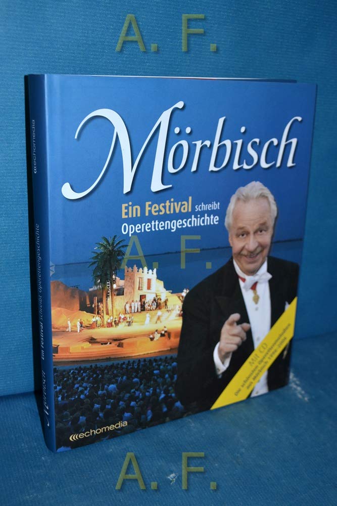 Mörbisch: Ein Festival schreibt Operettengeschichte Film, Art & Culture