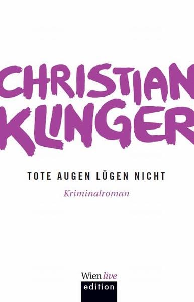 Tote Augen lügen nicht Contemporary literature