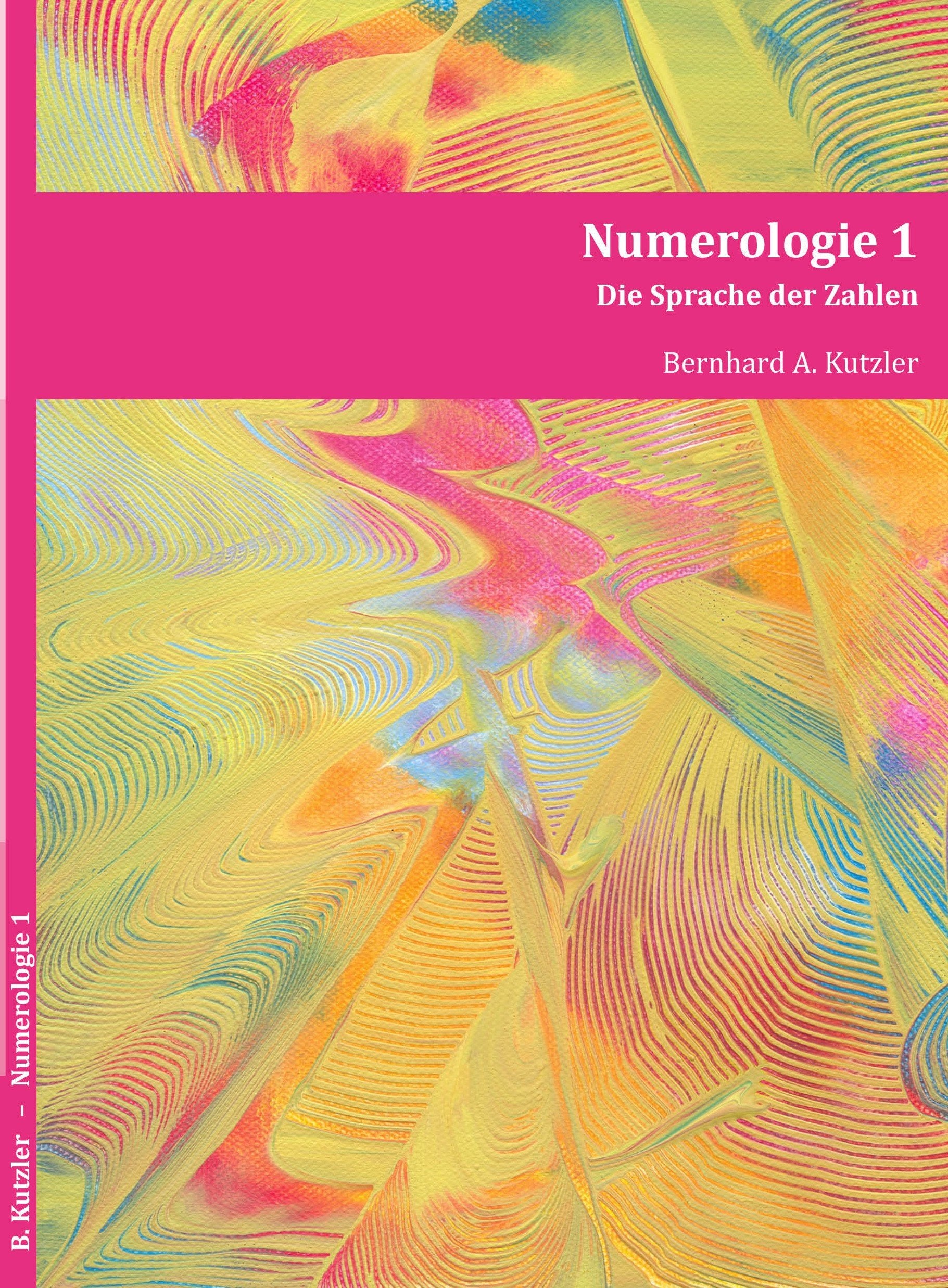 Numerologie 1: Die Sprache der Zahlen Philosophy